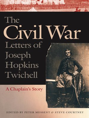 cover image of The Civil War Letters of Joseph Hopkins Twichell